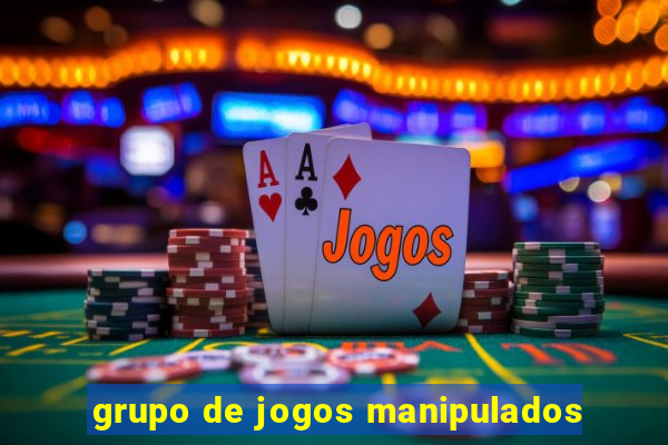 grupo de jogos manipulados